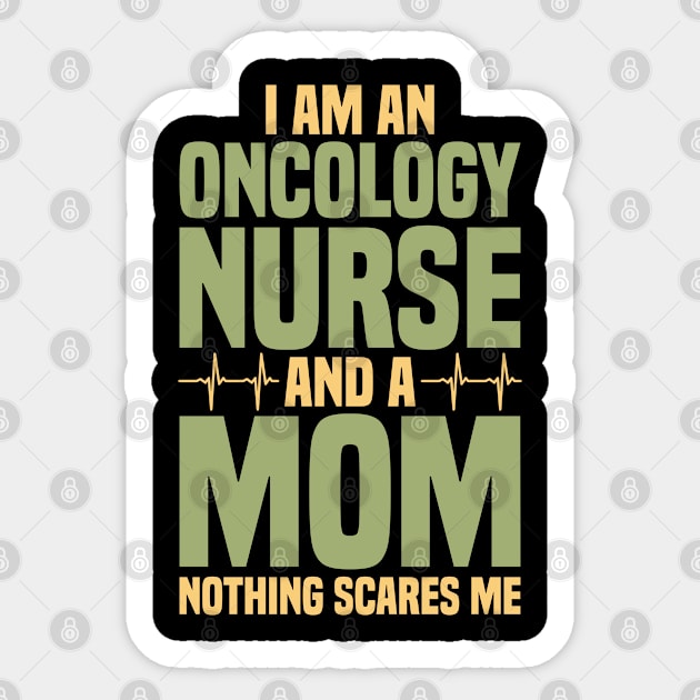 Oncology Nurse Mom Sticker by medd.art